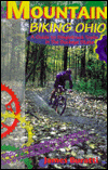 Mountain Biking Ohio: A Guide to Singletrack Trails in the Buckeye State