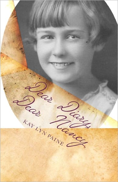 Dear Diary, Dear Nancy: Secrets of a Short Sweet Life