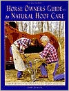 Horse Owners Guide to Natural Hoof Care