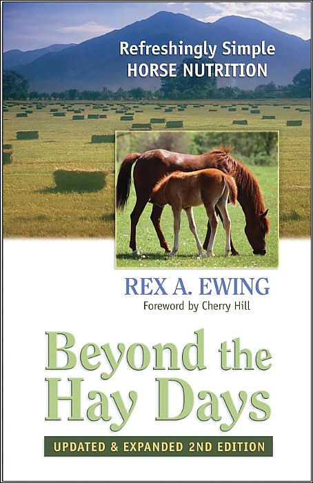 Beyond the Hay Days: Refreshingly Simple Horse Nutrition