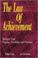 Law of Achievement: Discover Your Purpose, Possibility and Potential