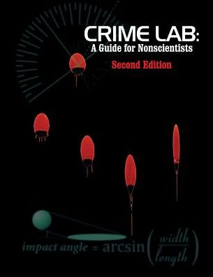 Crime Lab: A Guide for Nonscientists