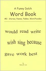 A Funny Dolch Word Book #2: Stories, Poems, Fables, Word Search Puzzles