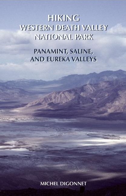 Hiking Western Death Valley National Park: Panamint, Saline, and Eureka Valleys