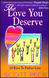 The Love You Deserve: 10 Keys to Perfect Love