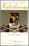 Dutch Poetry in Translation - Kaleidoscope: From Medieval Times to the Present, with Parallel Dutch Text
