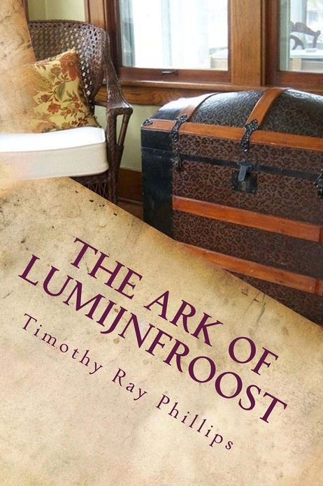 The Ark of Lumijnfroost: A Menagerie of Verse