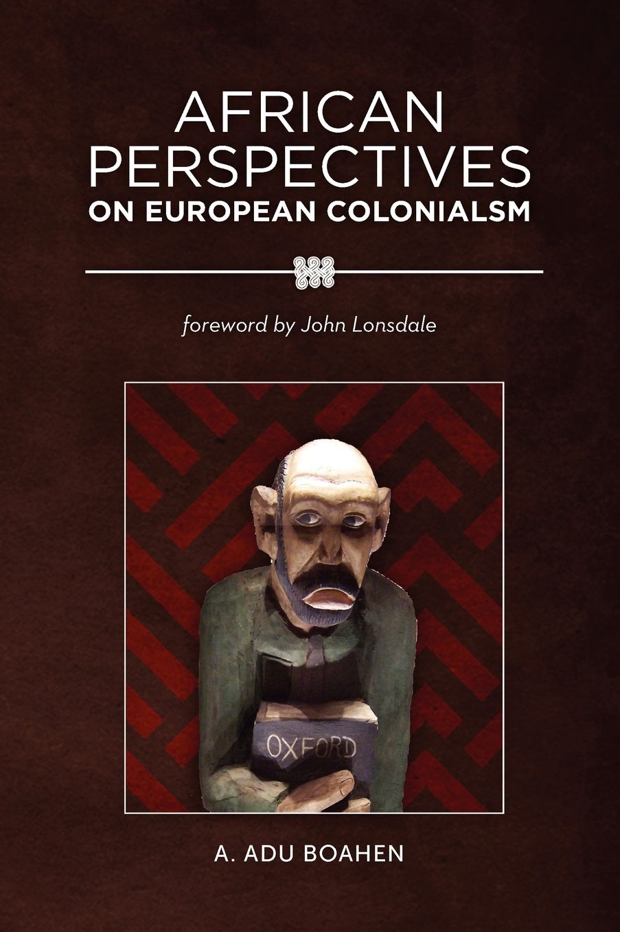 African Perspectives On European Colonialism