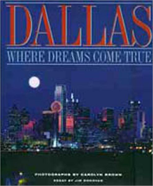 Dallas: Where Dreams Come True