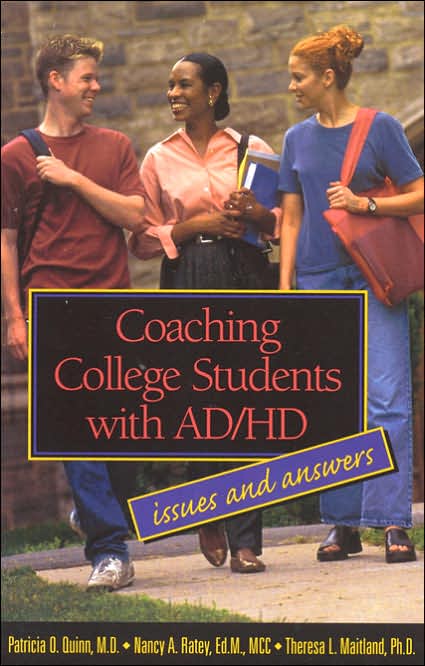Coaching College Students with AD/HD: Issues and Answers
