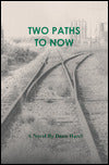 Two Paths to Now