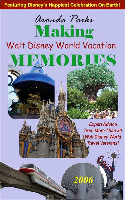 Making Walt Disney World Vacation Memories 2006