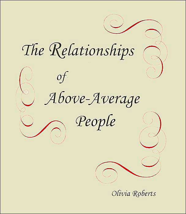 Relationships of above-Average People