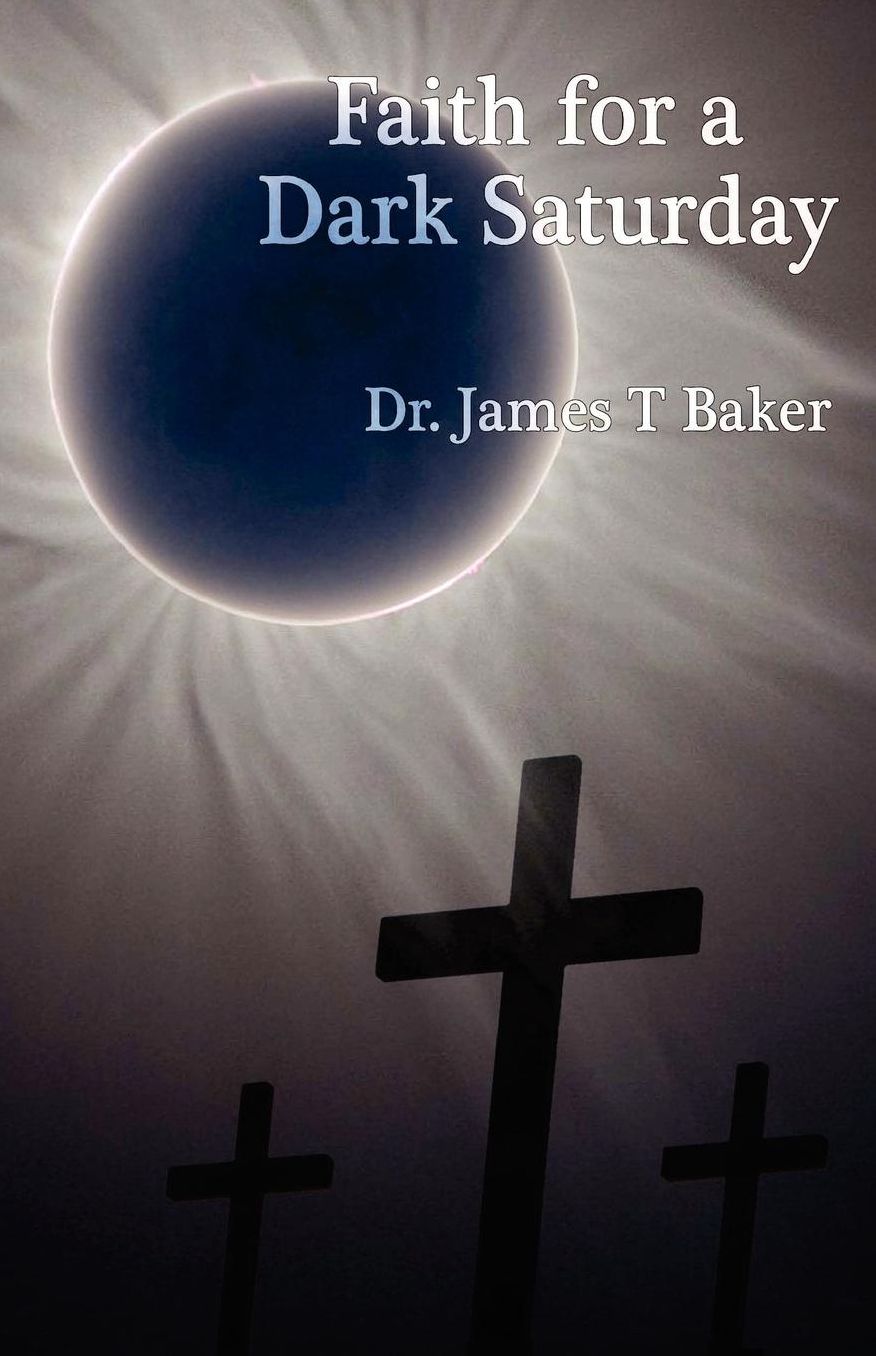 Faith for a Dark Saturday