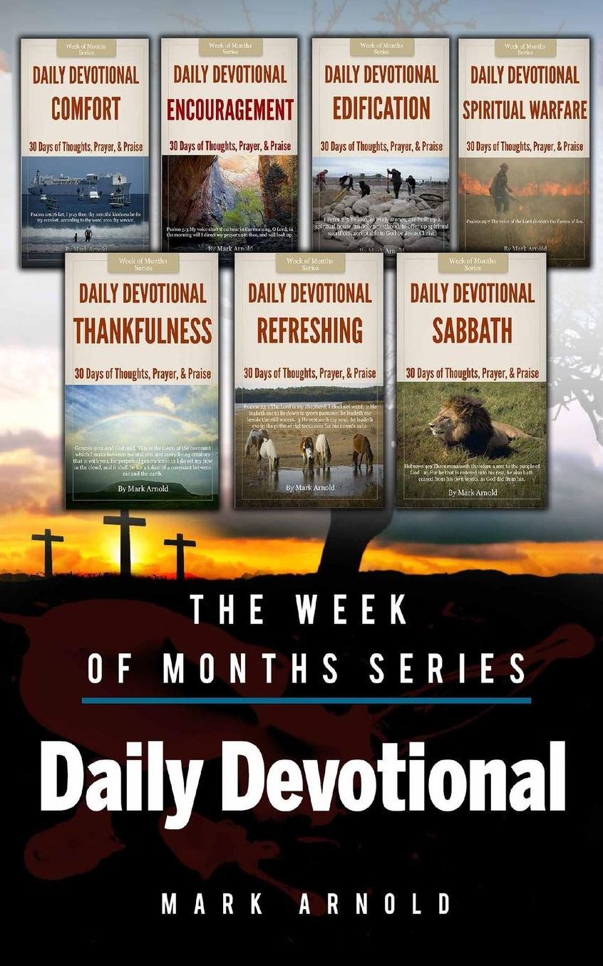 Daily Devotional The Week of Months Series