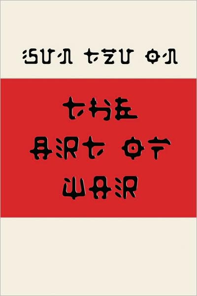 Sun Tzu On The Art Of War (Fusaka Style)