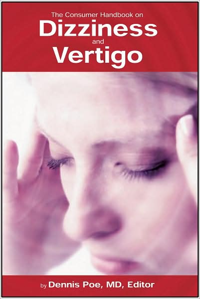 Consumer Handbook on Dizziness and Vertigo