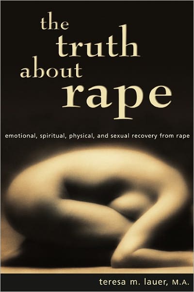 The Truth About Rape