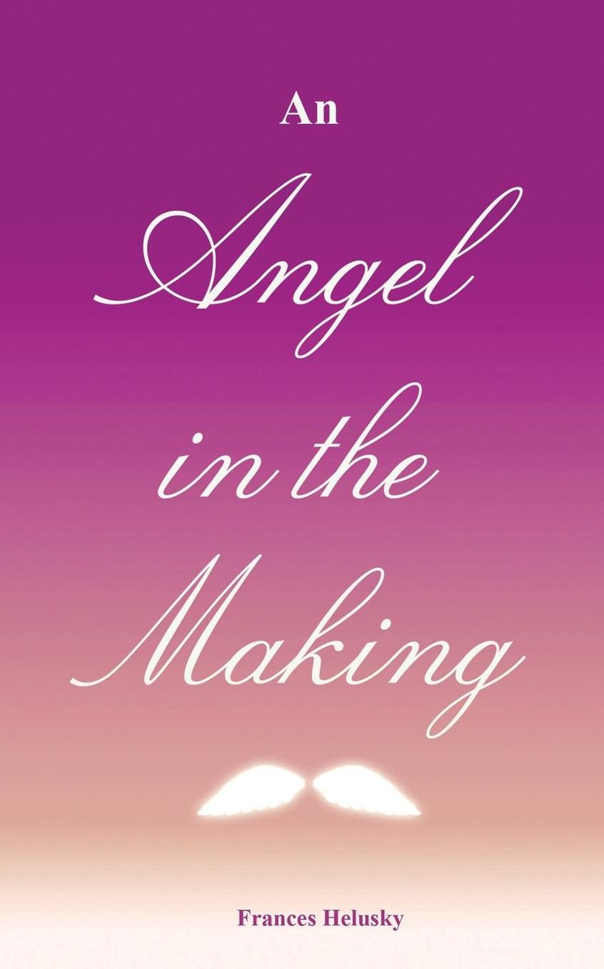 An Angel in the Making