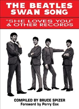 The Beatles Swan Song: "She Loves You" & Other Records