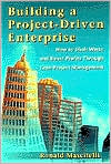 Building a Project-Driven Enterprise: How to Slash Waste and Boost Profits through Lean Project Management