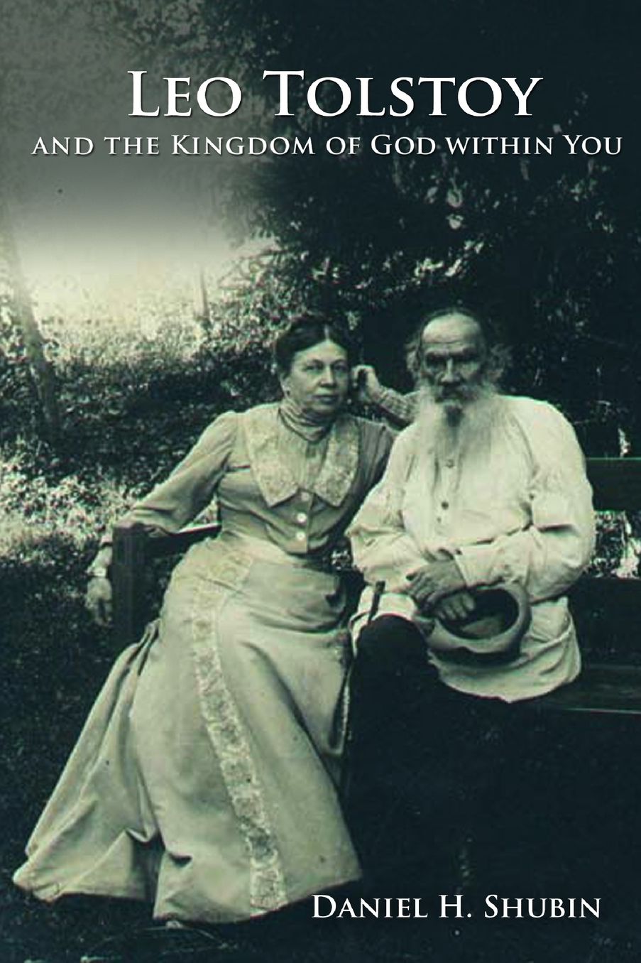 Leo Tolstoy And The Kingdom Of God Within You
