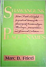 Shawangunk Place-Names: Indian, Dutch and English Geographical Names of the Shawangunk Mountain Region: Their Origin, Interpretation and Historical Evolution