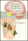 Arrhythmia Management and Cardiac Arrest: Arrhythmia Management and Cardiac Arrest: A Pocket Brain Approach