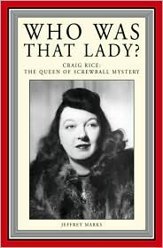 Who Was That Lady?: Craig Rice: The Queen of Screwball Mystery
