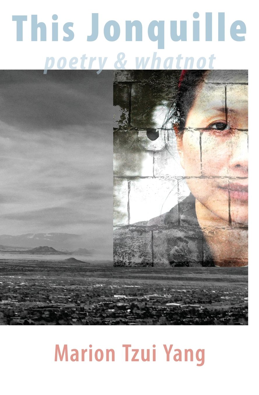 This Jonquille: Poetry and Whatnot
