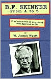 B F Skinner from A to Z