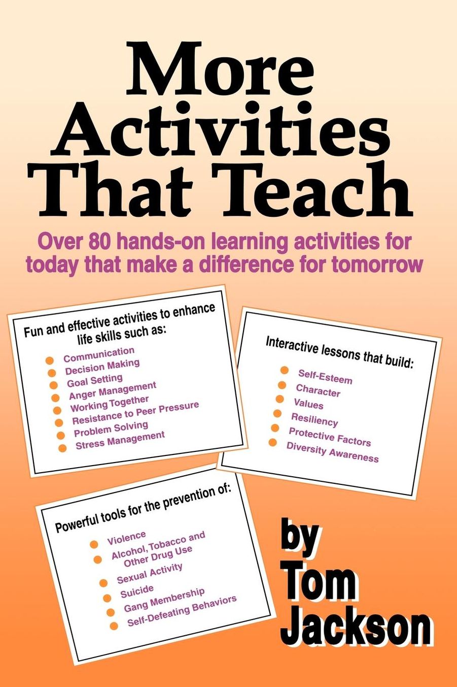 More Activities that Teach