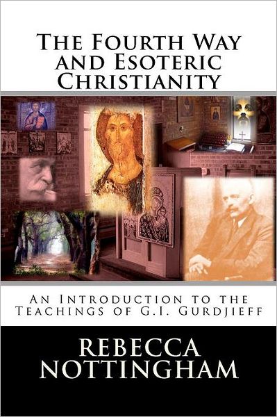 The Fourth Way and Esoteric Christianity