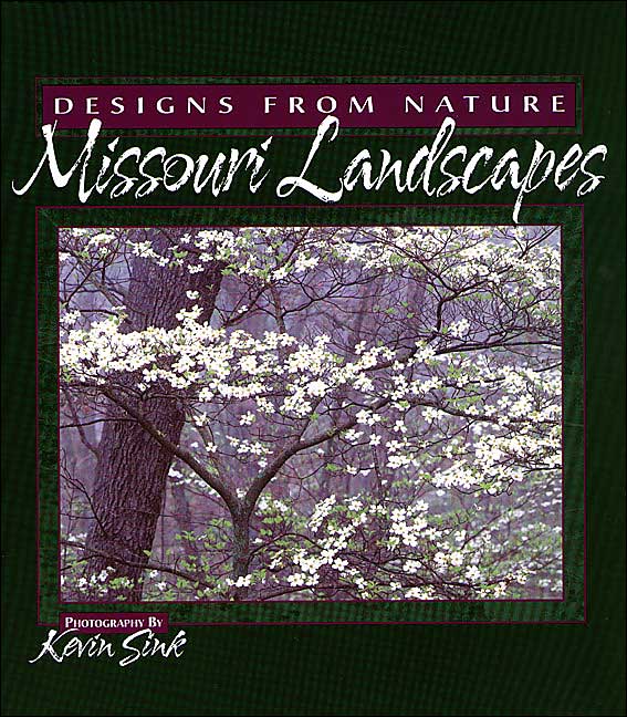 Missouri Landscapes: Designs from Nature