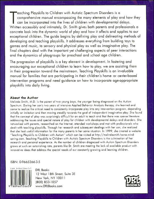 Teaching Playskills to Children with Autism Spectrum Disorders: A Practical Guide