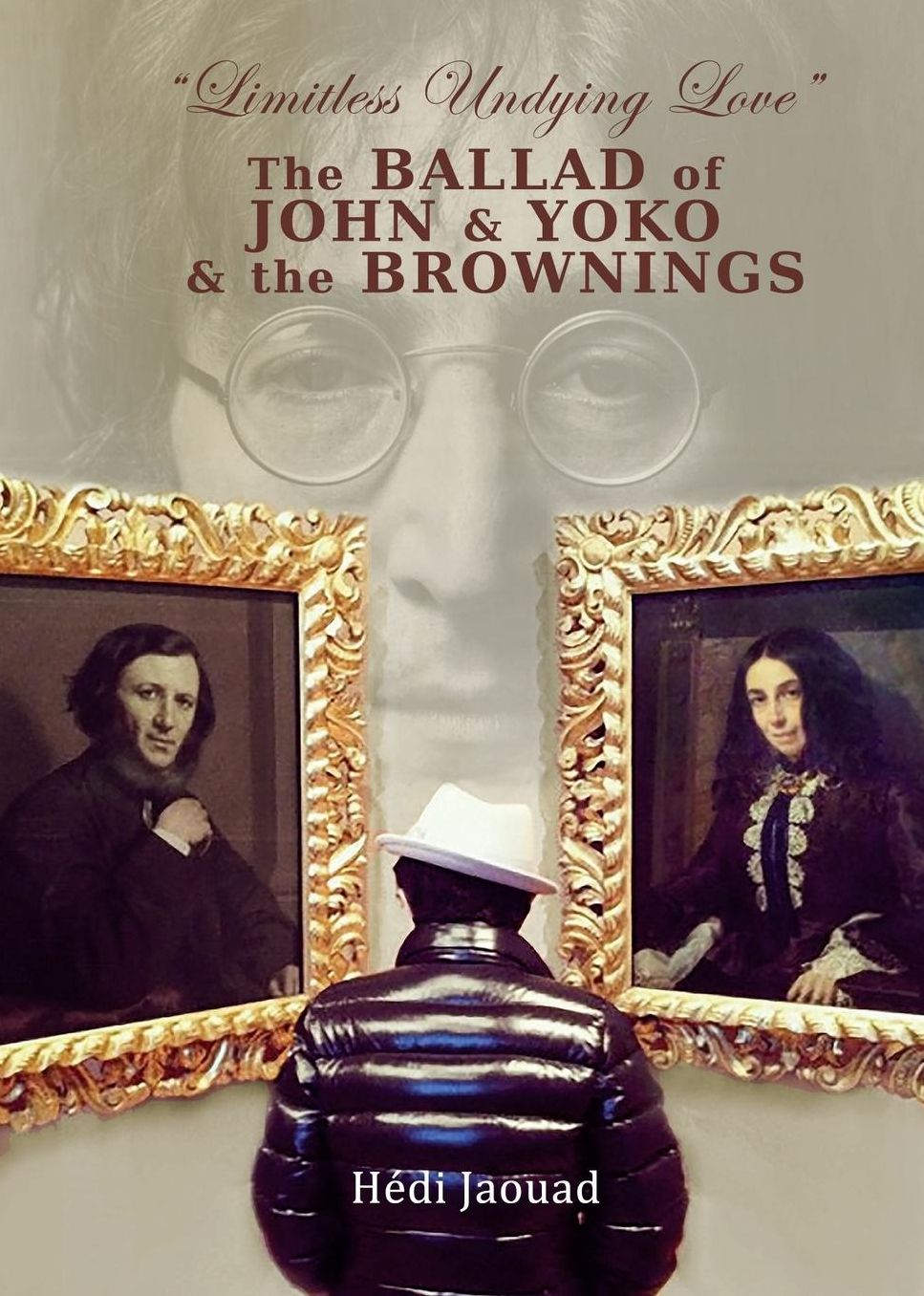 Limitless Undying Love: The Ballad of John and Yoko and the Brownings