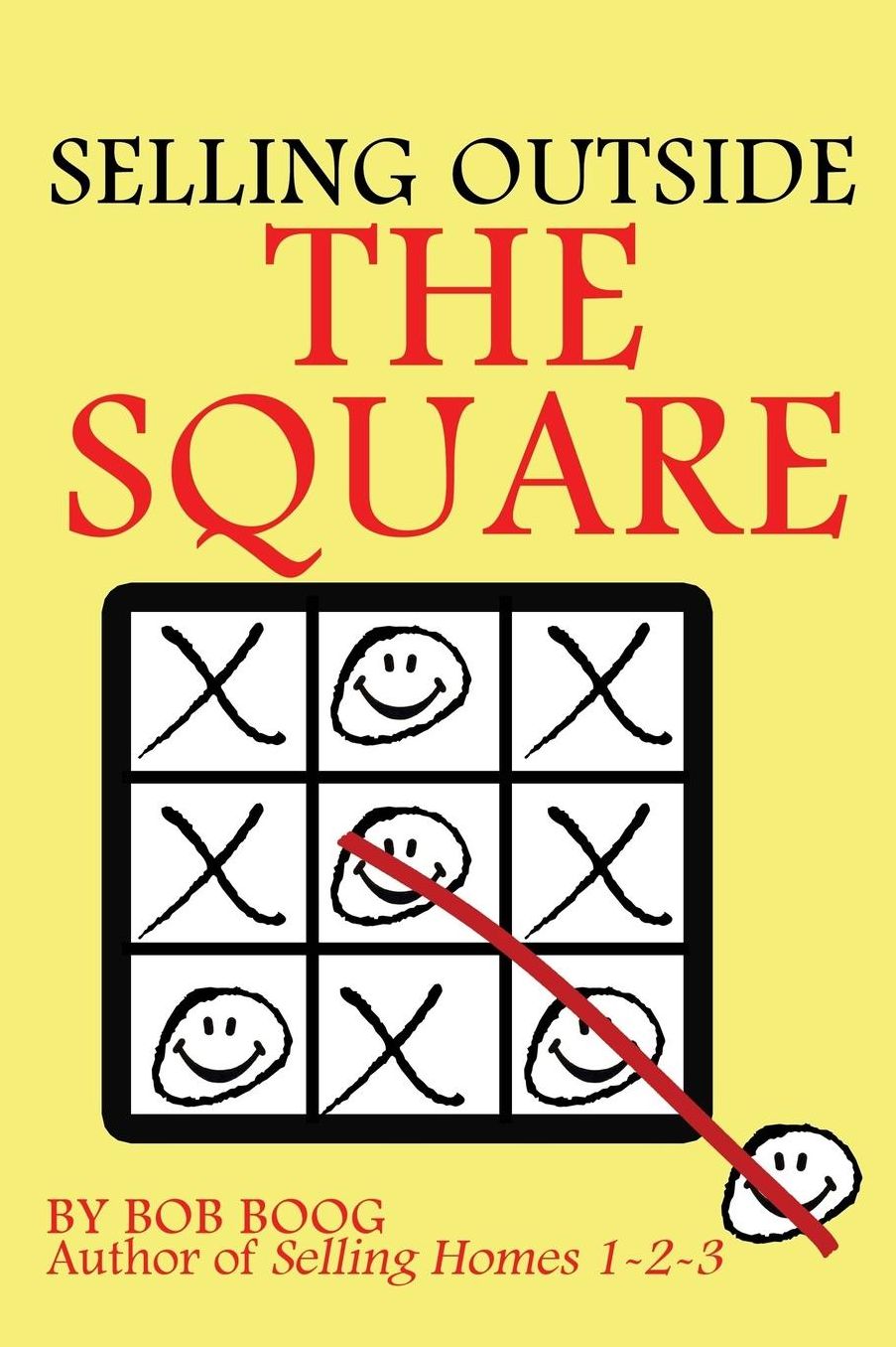 Selling Outside the Square: Creative Ideas to Help YOU Make More Sales