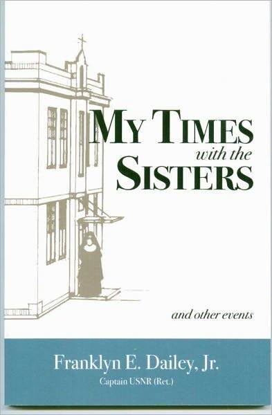 My Times With The Sisters And Other Events