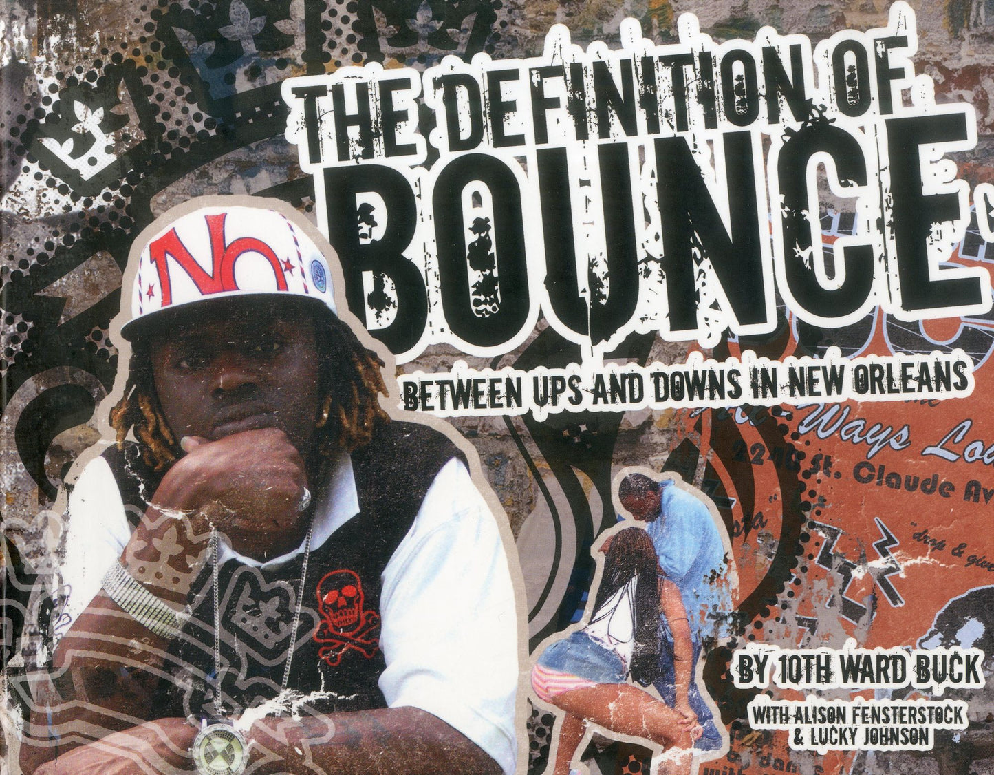 The Definition of Bounce: Between Ups and Downs in New Orleans