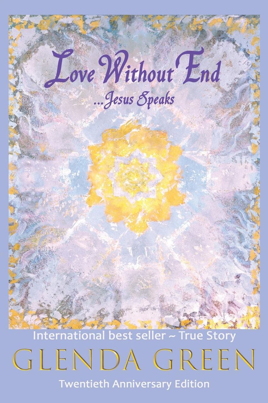 Love without End: Jesus Speaks...