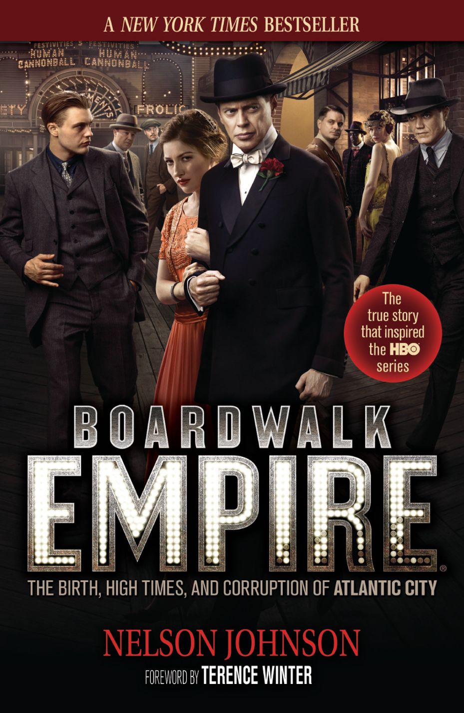 Boardwalk Empire: The Birth, High Times, and Corruption of Atlantic City