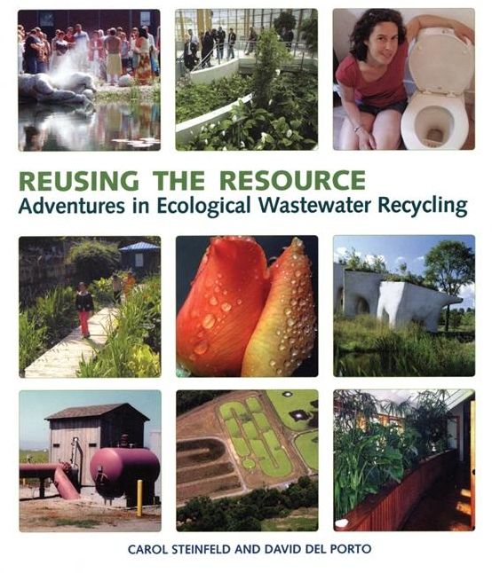 Reusing the Resource: Adventures in Ecological Wastewater Recycling