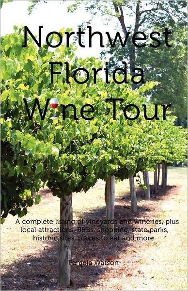 Northwest Florida Wine Tour