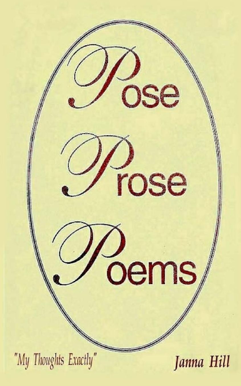 Pose, Prose and Poems