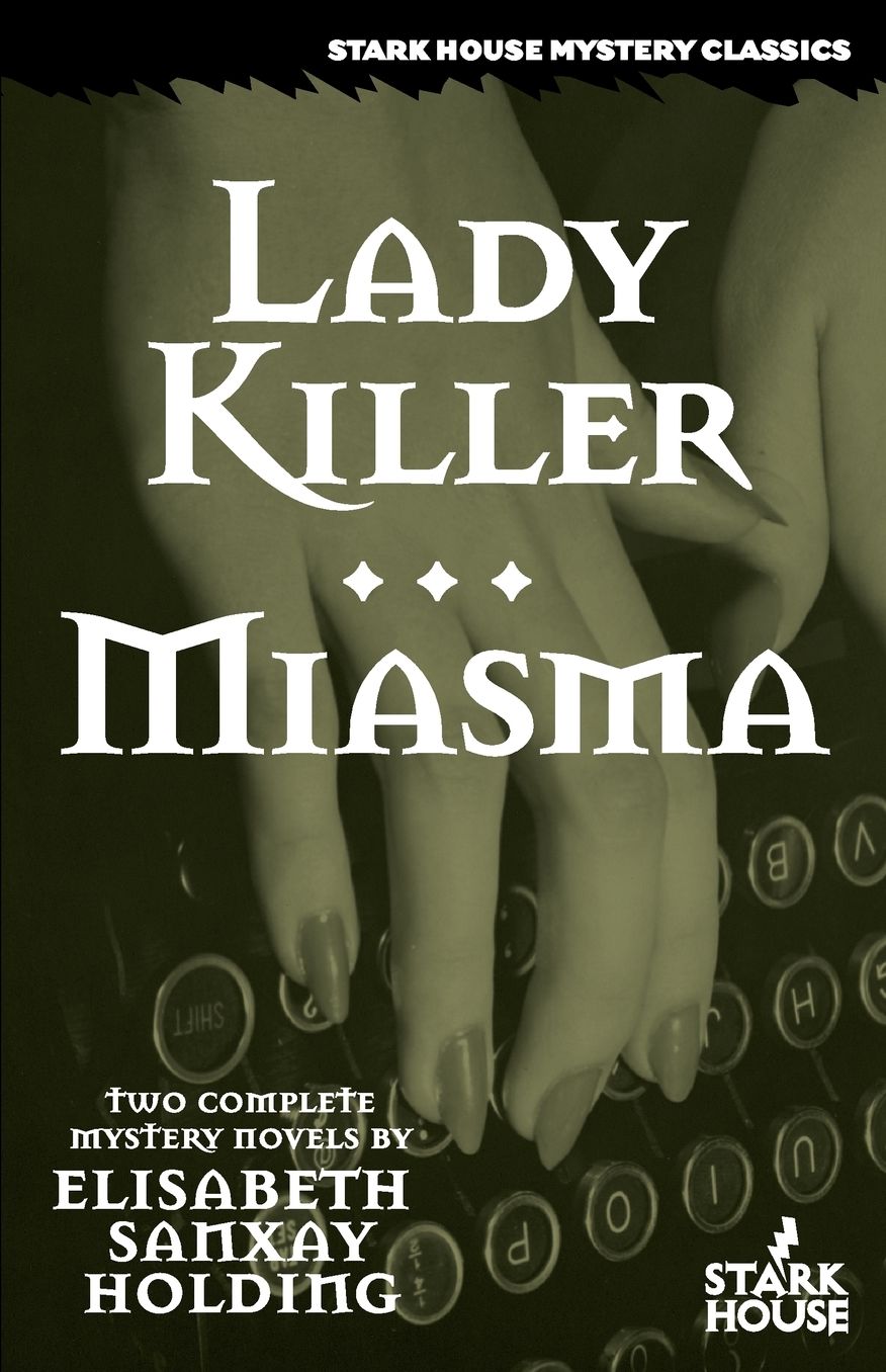 Lady Killer Miasma
