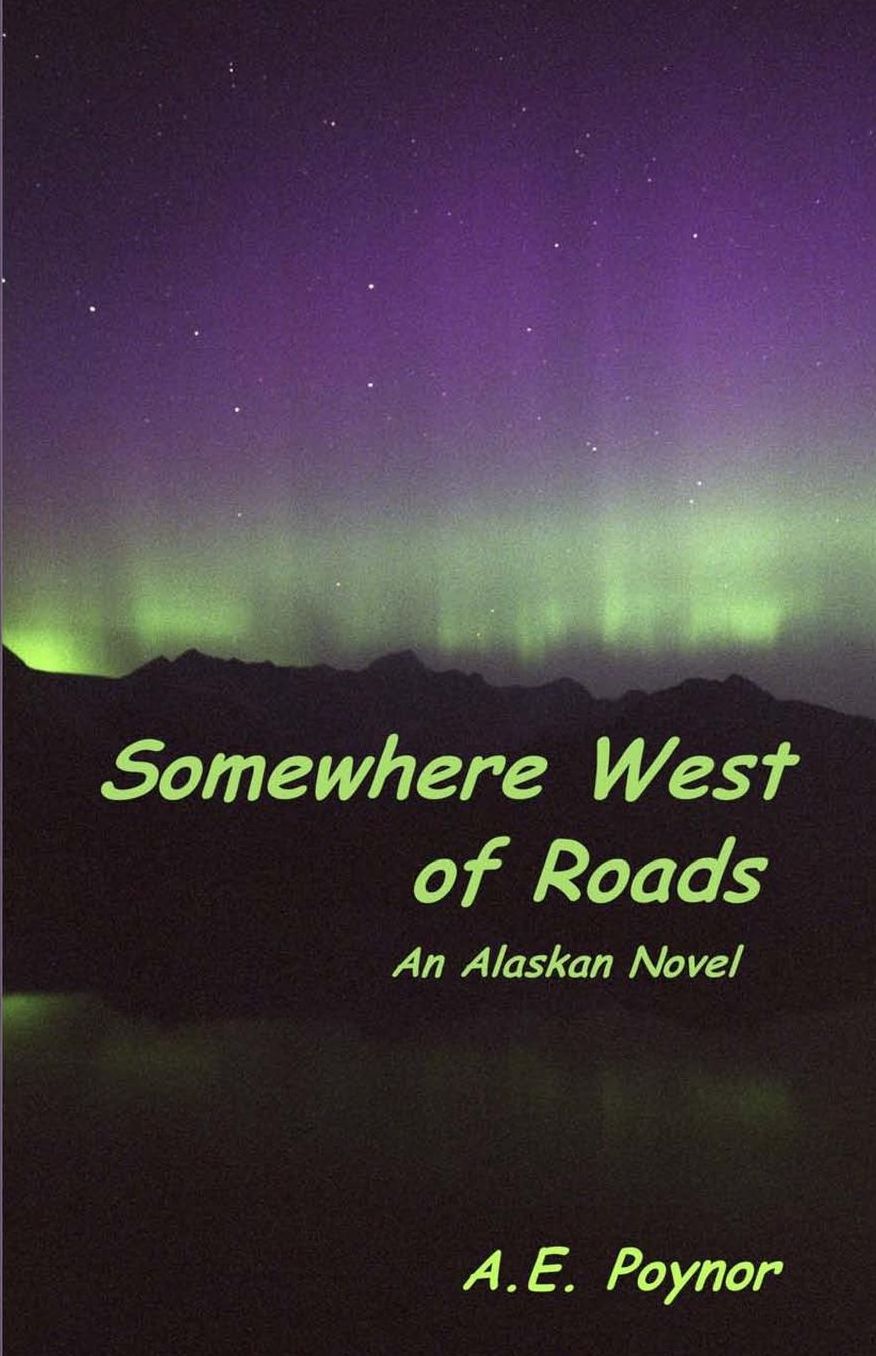 Somewhere West of Roads