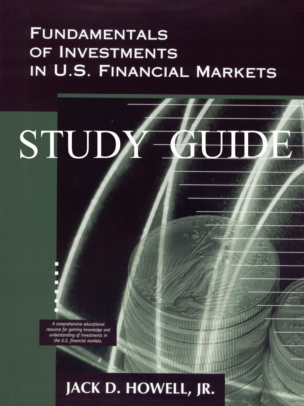Fundamentals of Investments in U.S. Financial Markets, Study Guide