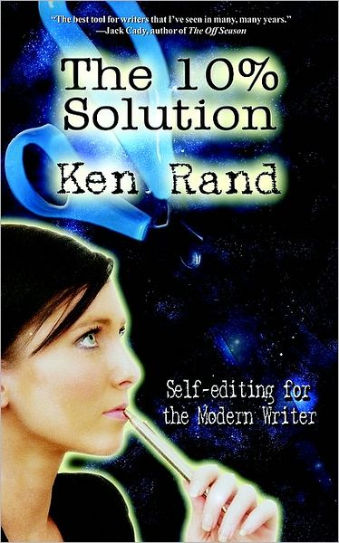 The 10% Solution: Self-Editing for the Modern Writer
