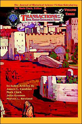 Transactions of the Royal Martian Geographical Society: The Journal of Historical Science Fiction Roleplaying