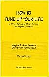 How to Tune Up Your Life